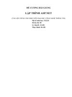 ĐỀ CƯƠNG BÀI GIẢNG  LẬP TRÌNH ASP.NET  (TÀI LIỆU DÙNG CHO SINH VIÊN ĐẠI HỌC CÔNG NGHỆ THÔNG TIN)