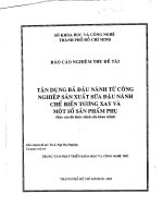 Tận dụng bã đậu nành từ công nghiệp sản xuất sữa đậu nành chế biến tương xay và một số sản phẩm phụ