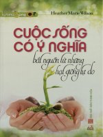 Cuộc sống có ý nghĩa bắt nguồn từ những hạt giống tự do