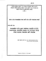 Nghiên cứu quy trình chiết xuất Saponin hương nhài, hương huệ ứng dụng trong mỹ phẩm