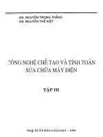 Công nghệ chế tạo và tính toán sửa chữa máy điện. Tập 3