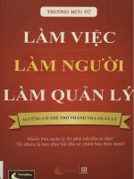 Làm việc, làm người, làm quản lý  Ai cũng có thể trở thành nhà quản lý