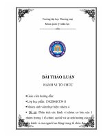 Phân tích các hành vi nhóm cơ bản của 1nhóm (trong 1 tổ chức) cụ thể và sự ảnh hưởng của nóđến hành vi của người lao động trong tổ chức đó
