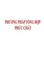 PHƯƠNG PHÁP TỔNG HỢP PHỨC CHẤT