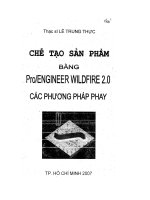 CHẾ TẠO SẢN PHẨM BẰNG PRO-ENGINEER WILDFIRE 2.0 CÁC PHƯƠNG PHÁP QUAY