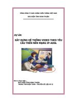 dự án xây dựng hệ thống video theo yêu cầu trên nền mạng ip-adsl