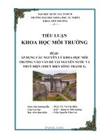 ÁP DỤNG CÁC NGUYÊN LÝ KHOA HỌC MÔITRƯỜNG VÀO VẤN ĐỀ TÀI NGUYÊN NƯỚC VÀTHUỶ ĐIỆN (THUỶ ĐIỆN SÔNG TRANH 2)