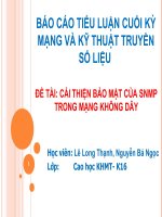 ĐỀ TÀI CẢI THIỆN BẢO MẬT CỦA SNMP TRONG MẠNG KHÔNG DÂY