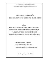 GIẢI PHÁP NÂNG CAO HIỆU QUẢ ỨNG DỤNG CÔNG NGHỆ THÔNG TIN TRONG GIẢNG DẠY VÀ HỌC TẬP THEO HỌC CHẾ TÍN CHỈ Ở TRƯỜNG ĐẠI HỌCAN GIANG ĐẾN NĂM 2015.