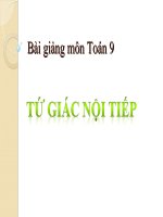 Bài giảng Hình học 9 chương 3 bài 7 Tứ giác nội tiếp