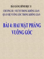 Bài giảng Hình học 11 chương 3 bài 4 Hai mặt phẳng vuông góc