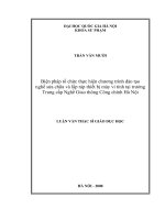 Biện pháp tổ chức thực hiện chương trình đào tạo nghề sửa chữa và lắp ráp thiết bị máy vi tính tại trường Trung cấp Nghề Giao thông Công chính Hà Nội.PDF