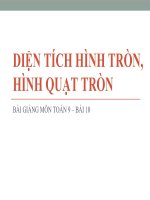 Bài giảng Hình học 9 chương 3 bài 10 Diện tích hình tròn, hình quạt tròn