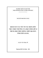Khảo sát các yếu tố tác động đến việc chọn trường của học sinh lớp 12 trung học phổ thông trên địa bàn tỉnh Tiền Giang