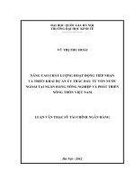 Nâng cao chất lượng hoạt động tiếp nhận và triển khai dự án ủy thác đầu tư vốn nước ngoài tại Ngân hàng Nông nghiệp và phát triển nông thôn Việt Nam