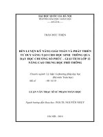 Rèn luyện kỹ năng giải toán và phát triển tư duy sáng tạo cho học sinh thông qua dạy học chương số phức - giải tích lớp 12 nâng cao trung học phổ thông
