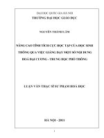 Nâng cao tính tích cực học tập của học sinh thông qua việc giảng dạy một số nội dung hóa đại cương - trung học phổ thông tt