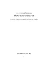 ĐỀ CƯƠNG BÀI GIẢNG TRỒNG RỪNG CHUYÊN ĐỀ  (TÀI LIỆU DÙNG CHO SINH VIÊN NGÀNH LÂM NGHIỆP)