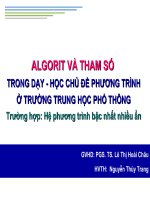 ALGORIT VÀ THAM SỐ TRONG DẠ TRONG DẠY - HỌC CHỦ ĐỀ P HỦ ĐỀ PHƯƠNG TRÌNH ƠNG TRÌNH Ở TRƯỜNG TRUN ỜNG TRUNG HỌC PHỔ THÔNG
