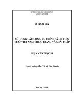 Sử dụng các công cụ chính sách tiền tệ ở Việt Nam thực trạng và giải pháp