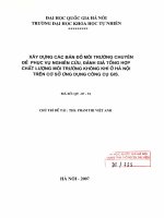 Xây dựng các bản đồ môi trường chuyên đề phục vụ nghiên cứu, đánh giá tổng hợp chất lượng môi trường không khí ở Hà Nội trên cơ sở ứng dụng công cụ GIS
