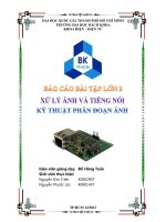 báo cáo bài tập lớn xử lý ảnh và tiếng nói kỹ thuật phân đoạn ảnh