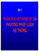 PHÂN TÍCH HỆ THỐNG MT VÀ PHƯƠNG PHÁP LUẬN HỆ THỐNG