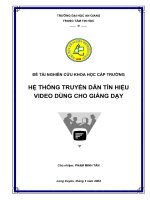 HỆ THỐNG TRUYỀN DẪN TÍN HIỆU VIDEO DÙNG CHO GIẢNG DẠY