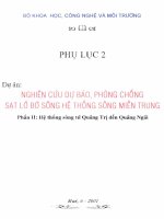 Phụ lục 2 Dự án  Nghiên cứu dự báo, phòng chống sạt lở bờ sông hệ thống sông miền Trung. Phần I Hệ thống sông từ Quảng Trị đến Quảng Ngãi
