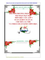 ĐỔI MỚI PHƯƠNG PHÁP DẠY HỌC  BÀI SOẠN DẠY HỌC     MÔN HỌC VẦN  LỚP 1  TUẦN 22 ĐẾN TUẦN 24 CHI TIẾT, CỤ THỂ   VÀ THEO CHUẨN KTKN MÔN HỌC