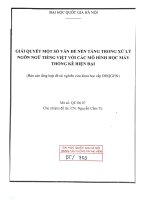 Giải quyết một số vấn đề nền tảng trong xử lý ngôn ngữ tiếng Việt với các mô hình học máy thống kê hiện đại