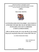 An investigation into teachers' and students' attitudes toward the use of mother tongue in English language classrooms at Hongai High school