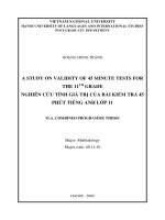 A study on validity of 45 minute tests for the 11th grade = Nghiên cứu tính giá trị của bài kiểm tra 45 phút tiếng Anh lớp 11