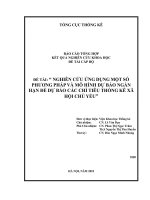 Nghiên cứu ứng dụng một số phương pháp và mô hình dự báo ngắn hạn để dự báo các chỉ tiêu thống kê xã hội chủ yếu Viện KH Thống kê