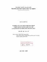Nghiên cứu xây dựng phương pháp chiết dòng ngưng liên tục để loại Dioxin ra khỏi môi trường đất