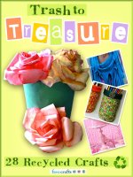 Trash to treasure 28 recycled crafts