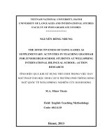 Tính hiệu quả khi sử dụng trò chơi trong việc dạy ngữ pháp cho học sinh cấp II Trường Phổ thông Song ngữ Quốc tế Wellspring  Nghiên cứu hành động