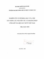 Nghiên cứu cơ sở khoa học của việc xây dựng các nguyên tắc và phương pháp công bố tài liệu lưu trữ ở Việt Nam
