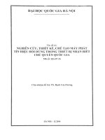Nghiên cứu, thiết kế, chế tạo máy phát tín hiệu hỏi dùng trong thiết bị nhận biết chủ quyền quốc gia
