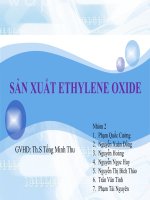 BÀI THUYẾT TRÌNH SẢN XUẤT ETHYLENE OXIDE