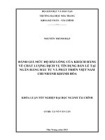 Đánh giá mức độ hài lòng về chất lượng dịch vụ tín dụng bán lẻ tại ngân hàng Đầu tư và phát triển Việt Nam chi nhánh Khánh Hòa