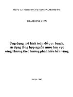 Ứng dụng mô hình toán để quy hoạch sử dụng tổng hợp nguồn nước lưu vực sông Hương theo hướng phát triển bền vững