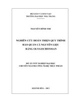 Nghiên cứu hoàn thiện quy trình bảo quản cá nguyên liệu bằng Olygochitosan