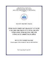 Tính toán thiết kế trạm xử lý nước cấp cho thị trấn Cửa Tùng, huyện Vĩnh Linh, tỉnh Quảng Trị với công suất 1500m3 1ngày đêm
