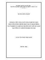 Áp dụng tiêu chuẩn kỹ năng nghề du lịch Việt Nam (VTOS) trong đào tạo và hoạt động tác nghiệp của đội ngũ hướng dẫn viên du lịch tại công ty Saigontourist Hà Nội