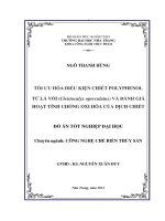 Tối ưu hóa điều kiện chiết polyphenol từ lá vối (Cleistocalyx operculatus) và đánh giá hoạt tính chống oxi hóa của dịch chiết