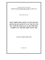 Phát triển hoạt động tuyên truyền quảng bá du lịch của các Trung tâm xúc tiến Du lịch tại các địa phương nghiên cứu trường hợp tại Hà Nội