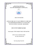 Đánh giá hiệu quả của quá trình xử lý hiếu khí và kỵ khí trong hệ thống xử lý nước thải Nhà máy đường Cam Ranh – Khánh Hòa