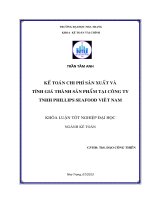 Kế toán chi phí sản xuất và tính giá thành sản phẩm tại công ty TNHH Philippips Seafood Việt nam
