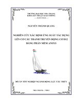 Nghiên cứu xác định ứng suất tác dụng lên cơ cấu thanh truyền động cơ D12 bằng phần mềm Ansys